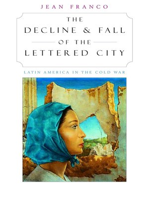 cover image of The Decline and Fall of the Lettered City